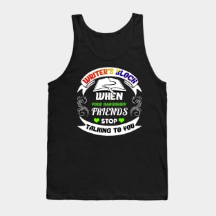 Funny Writer's Block and Imaginary Friends Author Tank Top